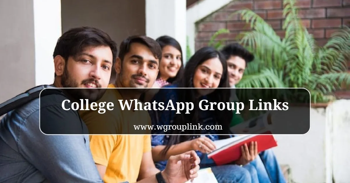 WhatsApp Group Links for College Students | Connect, Collaborate & Share