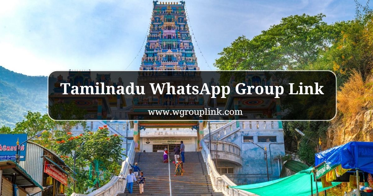Tamilnadu WhatsApp Group Links