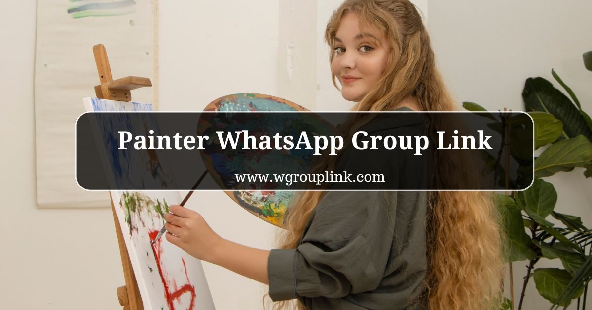 Painter Whatsapp Group Links